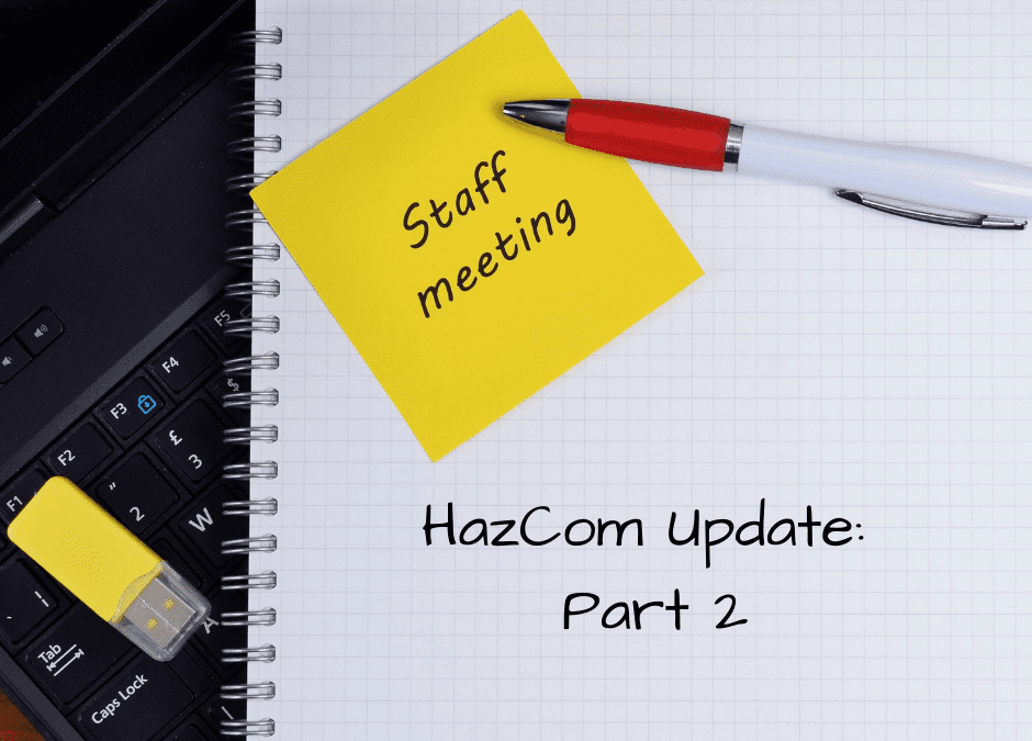 HazCom Updates – Part 2